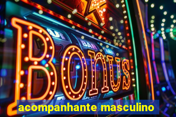 acompanhante masculino